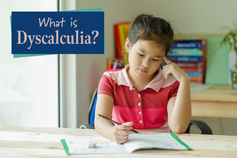 What is Dyscalculia 